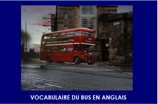 vocabulaire du bus en anglais